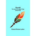 Harold: the Last of the Saxon Kings (Volume VIII)
