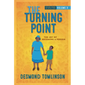 The Turning Point: The Joy of Becoming a Person