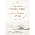 XI Jinping's Historical Outlook on Governance for a New Era