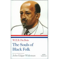 The Souls of Black Folk: A Library of America Paperback Classic