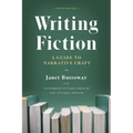 Writing Fiction, Tenth Edition: A Guide to Narrative Craft