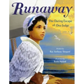 Runaway: The Daring Escape of Ona Judge