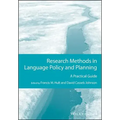Research Methods in Language Policy and Planning: A Practical Guide