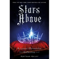Stars Above: A Lunar Chronicles Collection