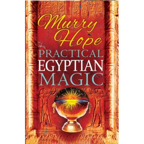 Practical Egyptian Magic