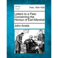 Letters to a Peer, Concerning the Honour of Earl-Marshal