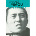Zhang Yimou: Interviews