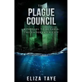 The Plague Council: A Prequel Short Story to Oceania: The Underwater City