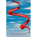 Cognitive Film and Media Ethics