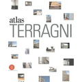 The Terragni Atlas: Built Architectures