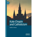 Kate Chopin and Catholicism