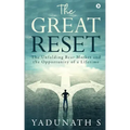 The Great Reset: The Unfolding Bear Market and the Opportunity of a Lifetime
