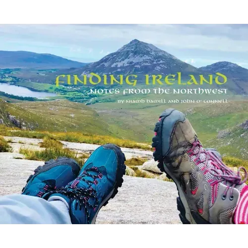 Finding Ireland: Notes from the Northwest
