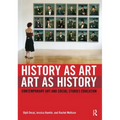 History as Art, Art as History: Contemporary Art and Social Studies Education