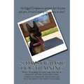 28 Days of Basic Dog Training: A simple guide to training your dog