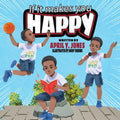 If It Makes You Happy