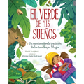 El Verde de MIS Sueños (Dreams of Green): Un Cuento de la Tradición de Los Tres Reyes Magos