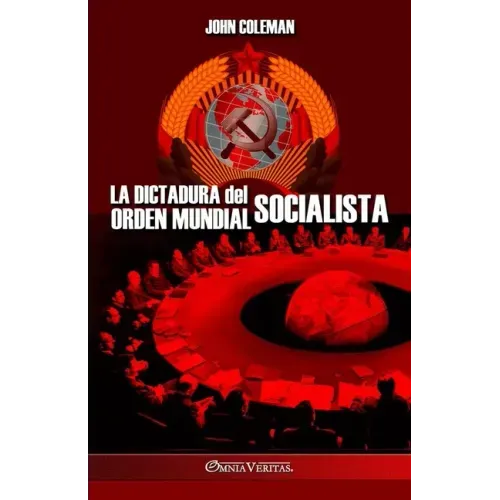 La dictadura del orden mundial socialista
