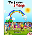 The Rainbow and Ryleigh: God's Beautiful Promise