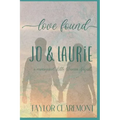 Love Found - Jo & Laurie: A Reimagined Little Women Sequel
