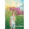 Hillbilly Queer: A Memoir