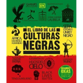 El Libro de Las Culturas Negras (the Black History Book): Grandes Ideas, Explicaciones Sencillas