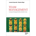 Team Management: Creating and Managing Flexible and Resilient Teams