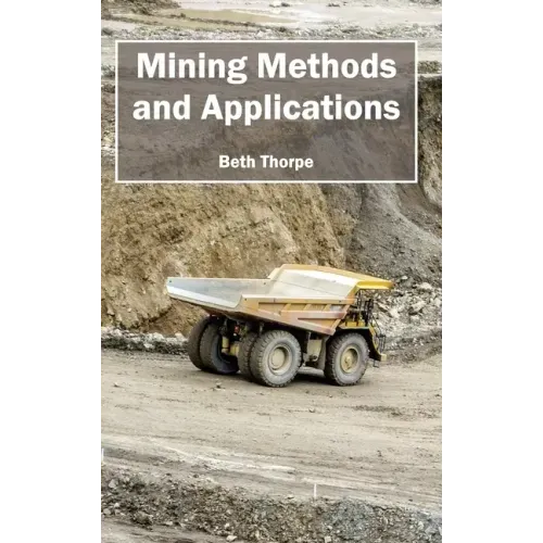 Mining Methods and Applications