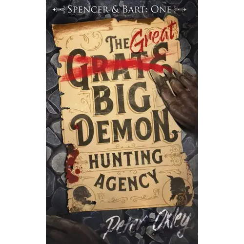 The Great Big Demon Hunting Agency
