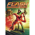 The Flash: Green Arrow's Perfect Shot (Crossover Crisis #1)