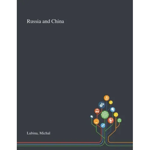Russia and China