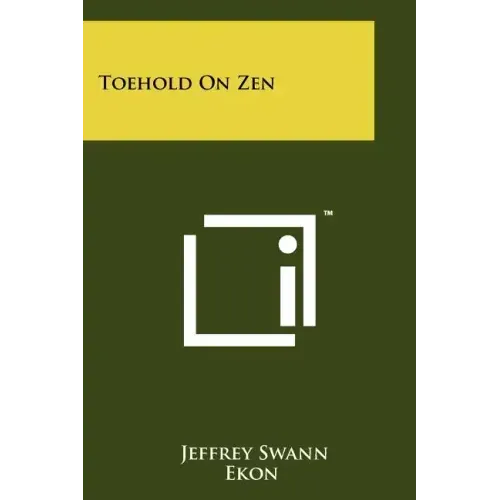 Toehold On Zen