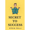 Secret to Success