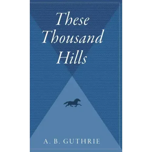 These Thousand Hills