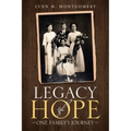Legacy of Hope: One Family's Journey