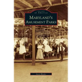 Maryland's Amusement Parks