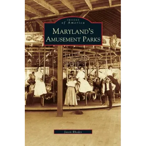 Maryland's Amusement Parks