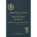 Transactions of the Blavatsky Lodge: Secret Doctrine Commentary