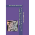 An Amalgamation of Pre-Therapy and Person-Centred Counselling: Reaching the Distant Client
