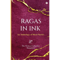 Ragas in Ink: An Anthology of Short Stories