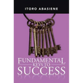 Fundamental Keys to Success