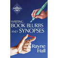 Writing Book Blurbs and Synopses: Professional Techniques for Fiction Authors