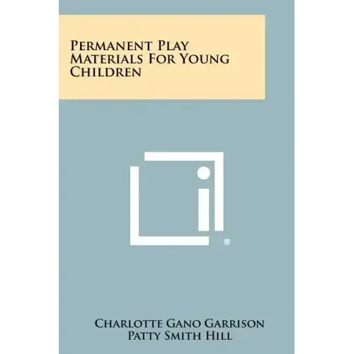 Permanent Play Materials For Young Children