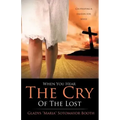 When You Hear The Cry Of The Lost