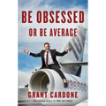Be Obsessed or Be Average