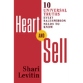 Heart and Sell: 10 Universal Truths Every Salesperson Needs to Know