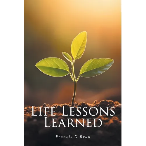 Life Lessons Learned