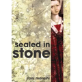 Sealed in Stone