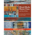 Mixed-Media Master Class with Sherrill Kahn: 50+ Surface-Design Techniques for Fabric & Paper