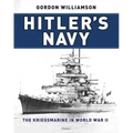 Hitler's Navy: The Kriegsmarine in World War II